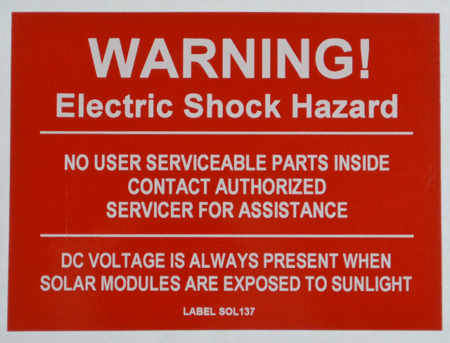 SOL137 - 4" X 4" - "WARNING! ELECTRIC SHOCK HAZARD, NO USER SERVICABLE PARTS INSIDE CONTACT AUTHORIZ